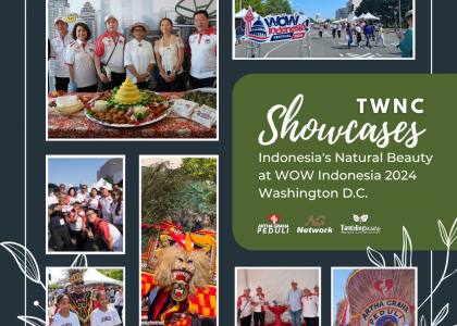 TWNC Tampilkan Keindahan Alam Indonesia di WOW Indonesia 2024 Washington D.C.